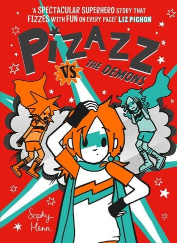 Pizazz vs The Demons: (Pizazz 4)