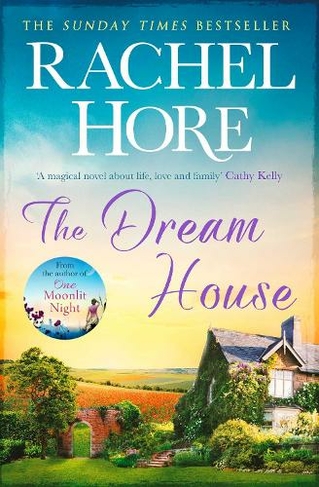 The Dream House: A gripping and moving story from the million-copy bestselling author of The Hidden Years