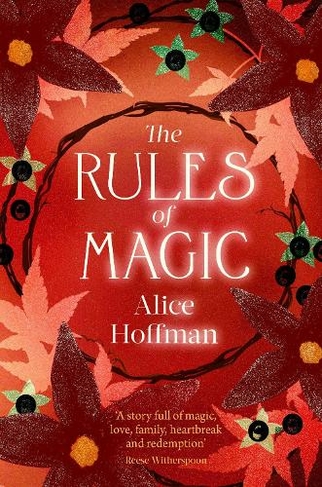 The Rules of Magic: (The Practical Magic Series 2 Reissue)