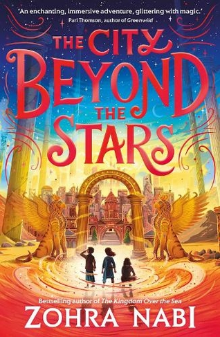 The City Beyond the Stars: (The Kingdom Over the Sea 2)