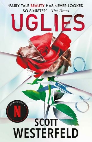 Uglies: The highly acclaimed series soon to be a major Netflix movie! (Uglies Reissue)
