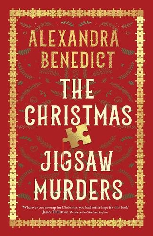 The Christmas Jigsaw Murders: The new deliciously dark Christmas cracker from the bestselling author of Murder on the Christmas Express