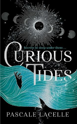 Curious Tides: your new dark academia obsession . . . (The Drowned Gods Trilogy 1)