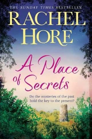 A Place of Secrets: Intrigue, secrets and romance from the million-copy bestselling author of The Hidden Years (Reissue)