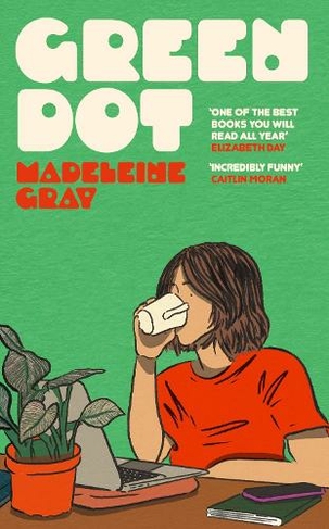 Green Dot: The hilarious, heart-breaking must-read debut novel of 2024