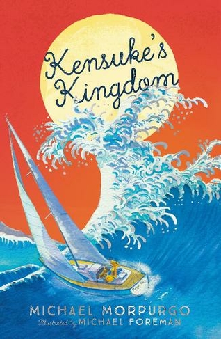 Kensuke's Kingdom: (Modern Classics)