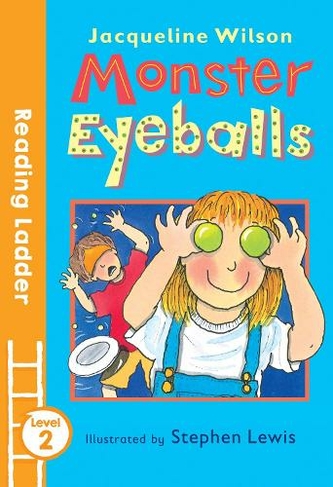 Monster Eyeballs: (Reading Ladder Level 2)