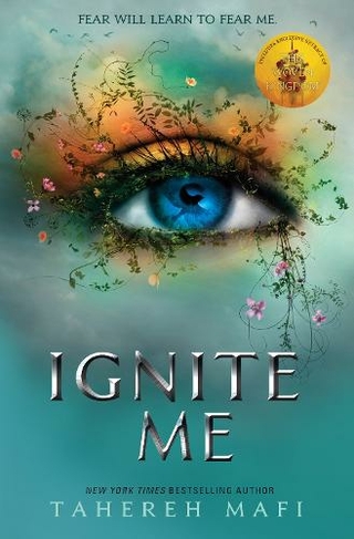 Ignite Me: (Shatter Me)