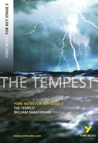 York Notes for KS3 Shakespeare: The Tempest: (York Notes Key Stage 3)
