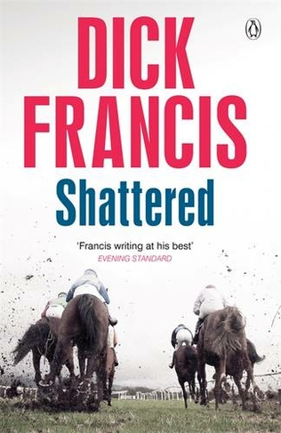 Shattered: (Francis Thriller)