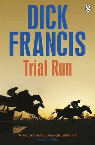 Trial Run: (Francis Thriller)