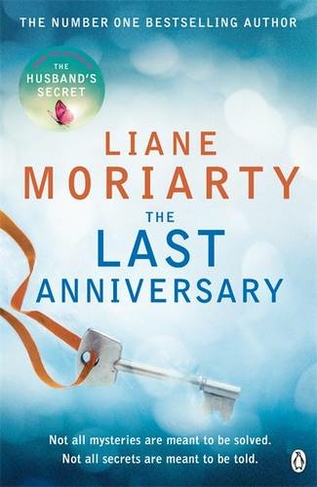 The Last Anniversary: From the bestselling author of Big Little Lies, now an award winning TV series
