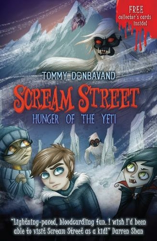 Scream Street 11: Hunger of the Yeti: (Scream Street)