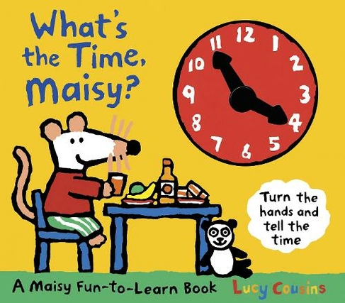 What's the Time, Maisy?: (Maisy)