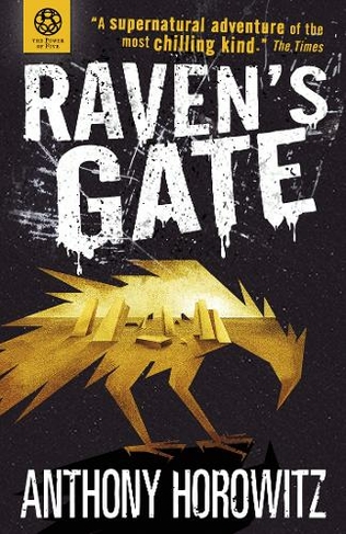 The Power of Five: Raven's Gate: (Power of Five)