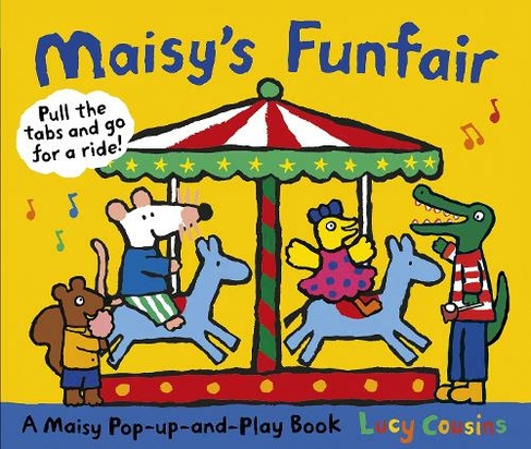 Maisy's Funfair: A Maisy Pop-up-and-Play Book: (Maisy)
