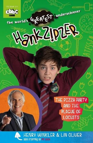 Hank Zipzer: The Pizza Party and the Plague of Locusts: (Hank Zipzer)