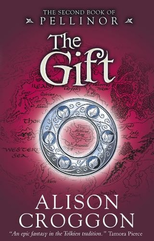 The Gift: (The Five Books of Pellinor)