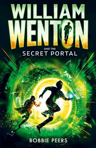 William Wenton and the Secret Portal: (William Wenton)