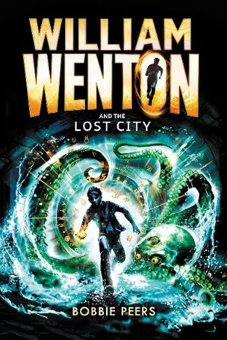 William Wenton and the Lost City: (William Wenton)