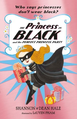 The Princess in Black and the Perfect Princess Party: (Princess in Black)