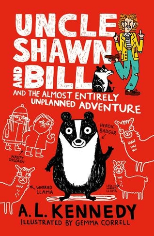 Uncle Shawn and Bill and the Almost Entirely Unplanned Adventure: (Uncle Shawn)