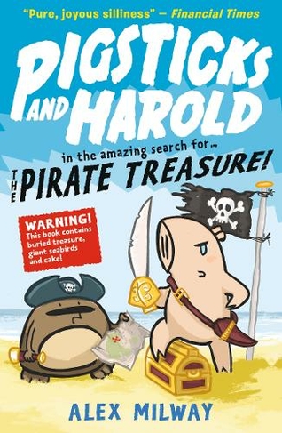 Pigsticks and Harold and the Pirate Treasure: (Pigsticks and Harold)