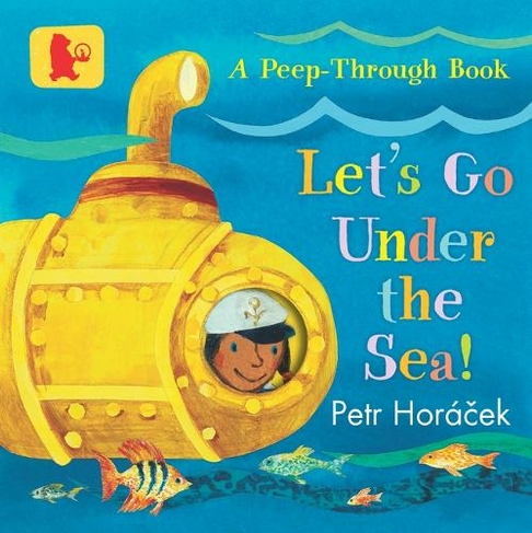 Let's Go Under the Sea!: (Baby Walker)