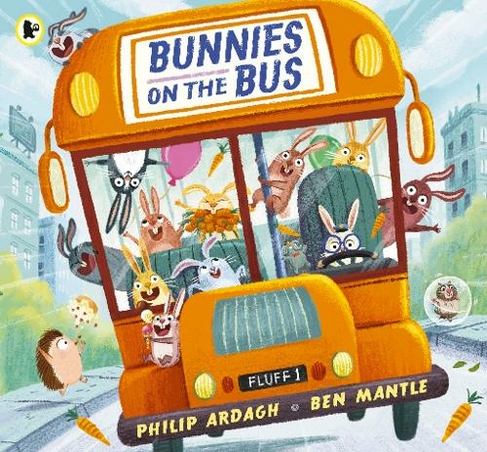 Bunnies on the Bus: (Sunny Town Bunnies)