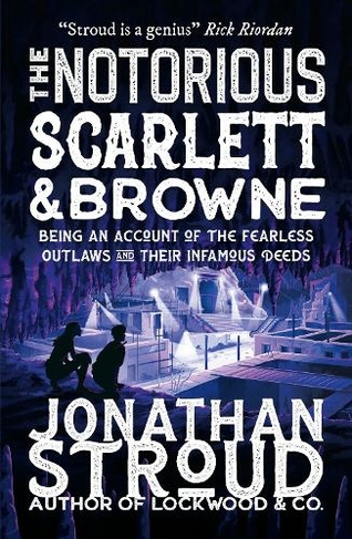 The Notorious Scarlett and Browne: (Scarlett and Browne)