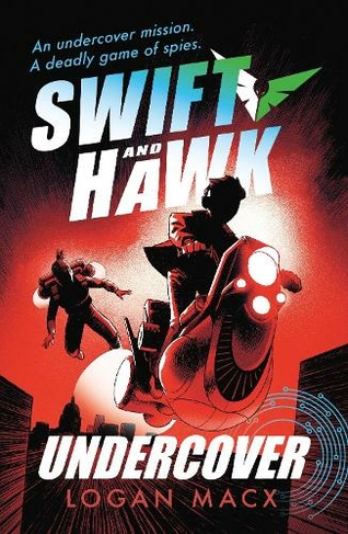 Swift and Hawk: Undercover: (Swift and Hawk)