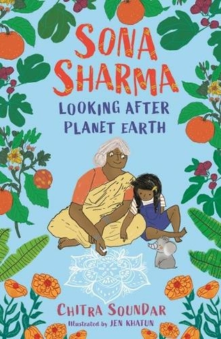 Sona Sharma, Looking After Planet Earth: (Sona Sharma)