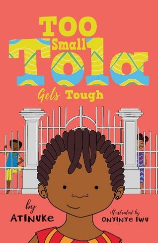 Too Small Tola Gets Tough: (Too Small Tola)