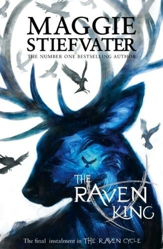 The Raven King: (The Raven Cycle 4)