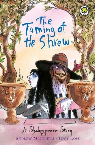 A Shakespeare Story: The Taming of the Shrew: (A Shakespeare Story)
