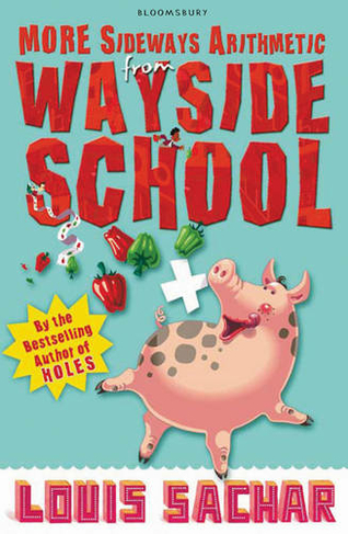 More Sideways Arithmetic from Wayside School: More Than 50 Brainteasing Maths Puzzles (Wayside School)