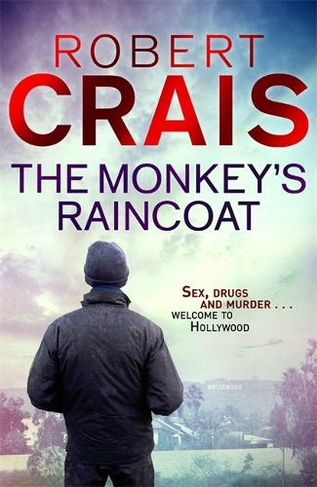 The Monkey's Raincoat: The First Cole & Pike novel (Cole & Pike)