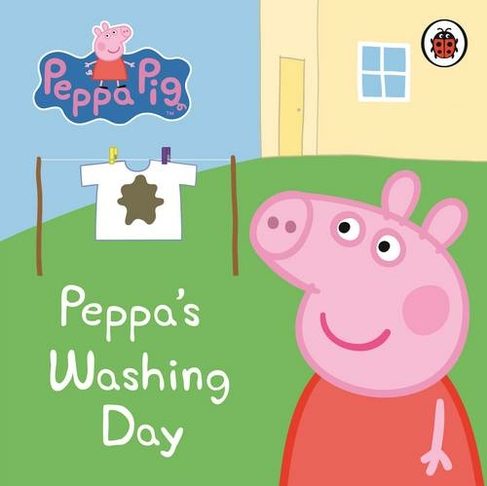 Peppa Pig: Peppa's Washing Day: My First Storybook: (Peppa Pig)