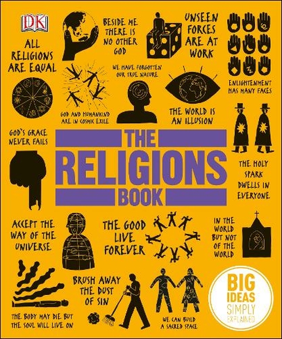 The Religions Book: Big Ideas Simply Explained (DK Big Ideas)