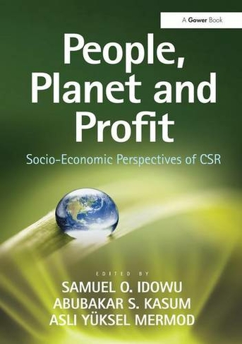 People, Planet and Profit: Socio-Economic Perspectives of CSR