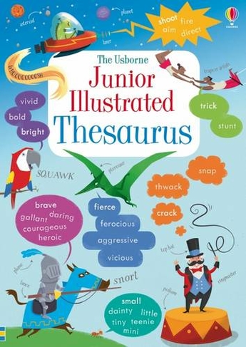 Junior Illustrated Thesaurus: (Illustrated Dictionaries and Thesauruses)