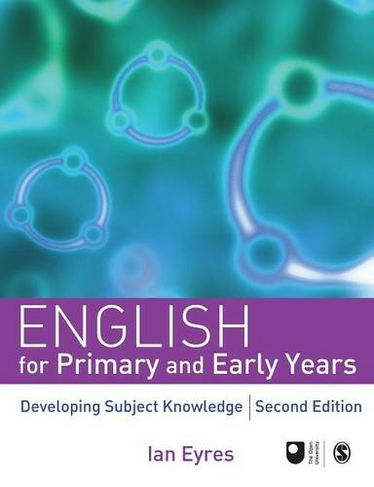 English for Primary and Early Years: Developing Subject Knowledge (Developing Subject Knowledge Series 2nd Revised edition)