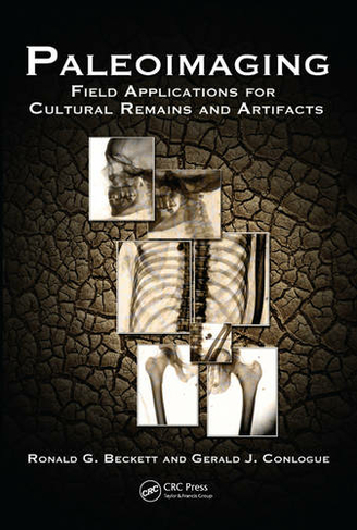 Paleoimaging: Field Applications for Cultural Remains and Artifacts
