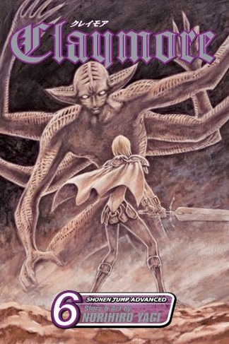 Claymore, Vol. 6: (Claymore 6)
