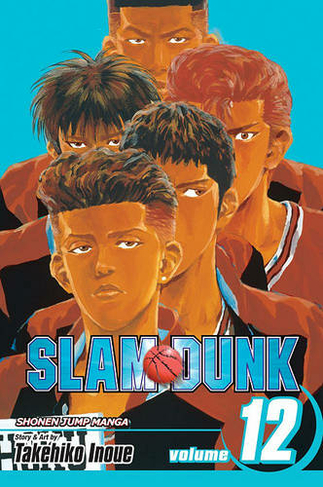 Slam Dunk, Vol. 12: (Slam Dunk 12)