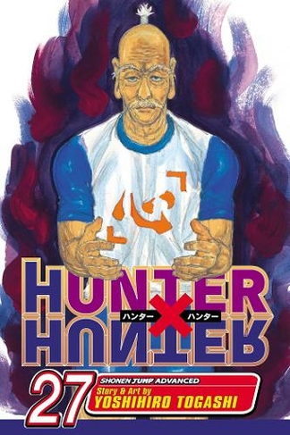 Hunter x Hunter, Vol. 27: (Hunter X Hunter 27)