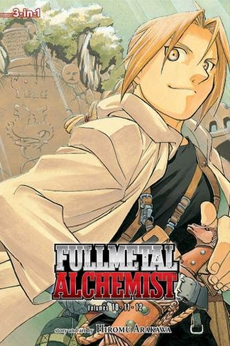 Fullmetal Alchemist (3-in-1 Edition), Vol. 4: Includes vols. 10, 11 & 12 (Fullmetal Alchemist (3-in-1 Edition) 4)