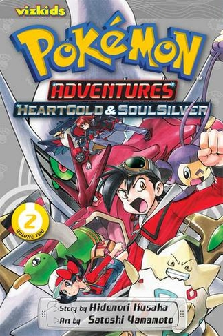 Pokemon Adventures: HeartGold and SoulSilver, Vol. 2: (Pokemon Adventures: HeartGold and SoulSilver 2)