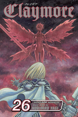 Claymore, Vol. 26: (Claymore 26)