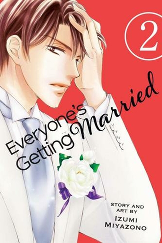 Everyone's Getting Married, Vol. 2: (Everyone's Getting Married 2)